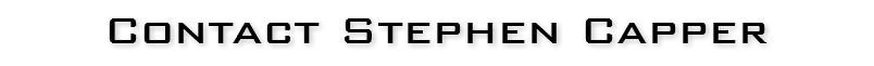 Contact Stephen Capper